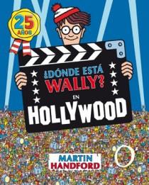 ¿DONDE ESTA WALLY? EN HOLLYWOOD(25 ANIV) | 9788466649933 | HANDFORD, MARTIN