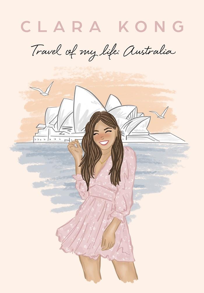 JOURNEY OF MY LIFE: AUSTRALIA | 9788417736903 | KONG, CLARA