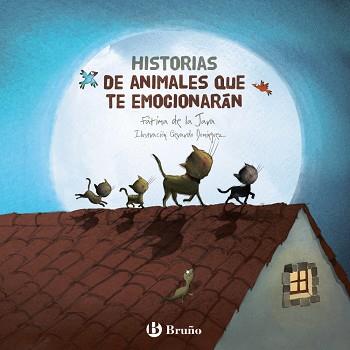 HISTORIAS DE ANIMALES QUE TE EMOCIONARÁN | 9788469605912 | JARA, DE LA, FÁTIMA