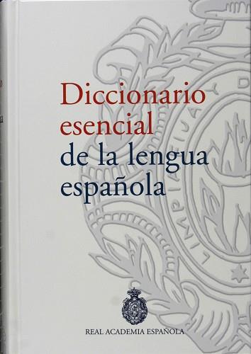 DICCIONARIO ESENCIAL RAE | 9788467023145