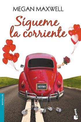 SÍGUEME LA CORRIENTE | 9788408153795 | MEGAN MAXWELL