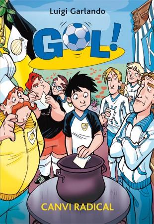 GOL 21. CANVI RADICAL | 9788424645908 | GARLANDO, LUIGI