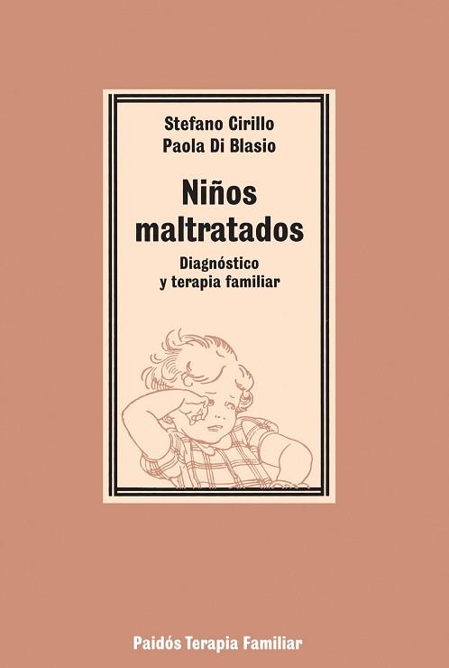 NI¥OS MALTRATADOS : DIAGNOSTICO Y TERAPIA FAMILIA | 9788475096629 | CIRILLO, STEFANO ; DI BLASIO, PAOLA