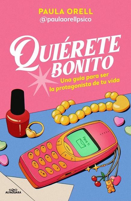 QUIÉRETE BONITO | 9791387741600 | ORELL (PAULAORELLPSICO), PAULA