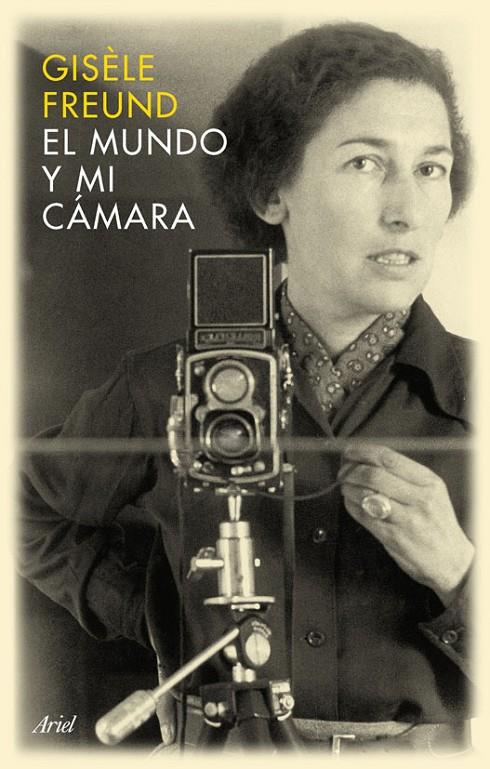 MUNDO EN MI CÁMARA | 9788434452404 | FREUND, GISELA