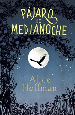 PÁJARO DE MEDIANOCHE | 9788420485799 | HOFFMAN, ALICE