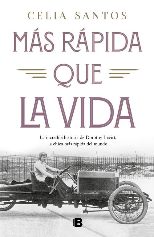 MÁS RÁPIDA QUE LA VIDA | 9788466666985 | SANTOS, CELIA