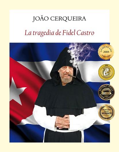 LA TRAGEDIA DE FIDEL CASTRO | 9788494552656 | CERQUEIRA, JOÃO