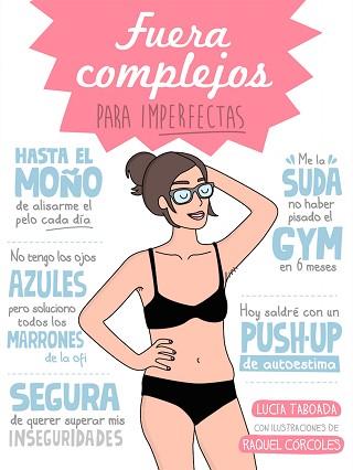 FUERA COMPLEJOS PARA IMPERFECTAS | 9788408153078 | LUCÍA TABOADA/RAQUEL CÓRCOLES