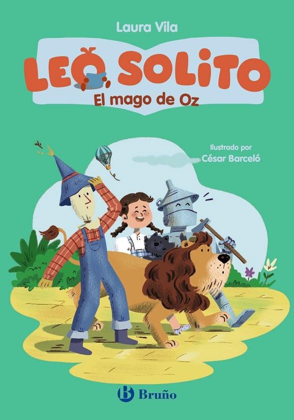 LEO SOLITO EL MAGO DE OZ | 9788469646106 | BAUM, L. FRANK / VILA, LAURA