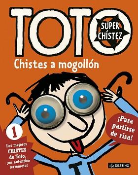 TOTO SUPERCHÍSTEZ. CHISTES A MOGOLLÓN | 9788408155034 | SERGE BLOCH