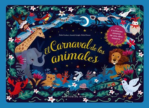 EL CARNAVAL DE LOS ANIMALES | 9788418715037 | FONDACCI, ELODIE