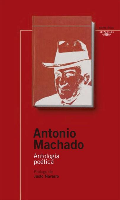 ANTOLOGIA POETICA ANTONIO MACHADO (NSR) | 9788420468785 | MACHADO ,ANTONIO