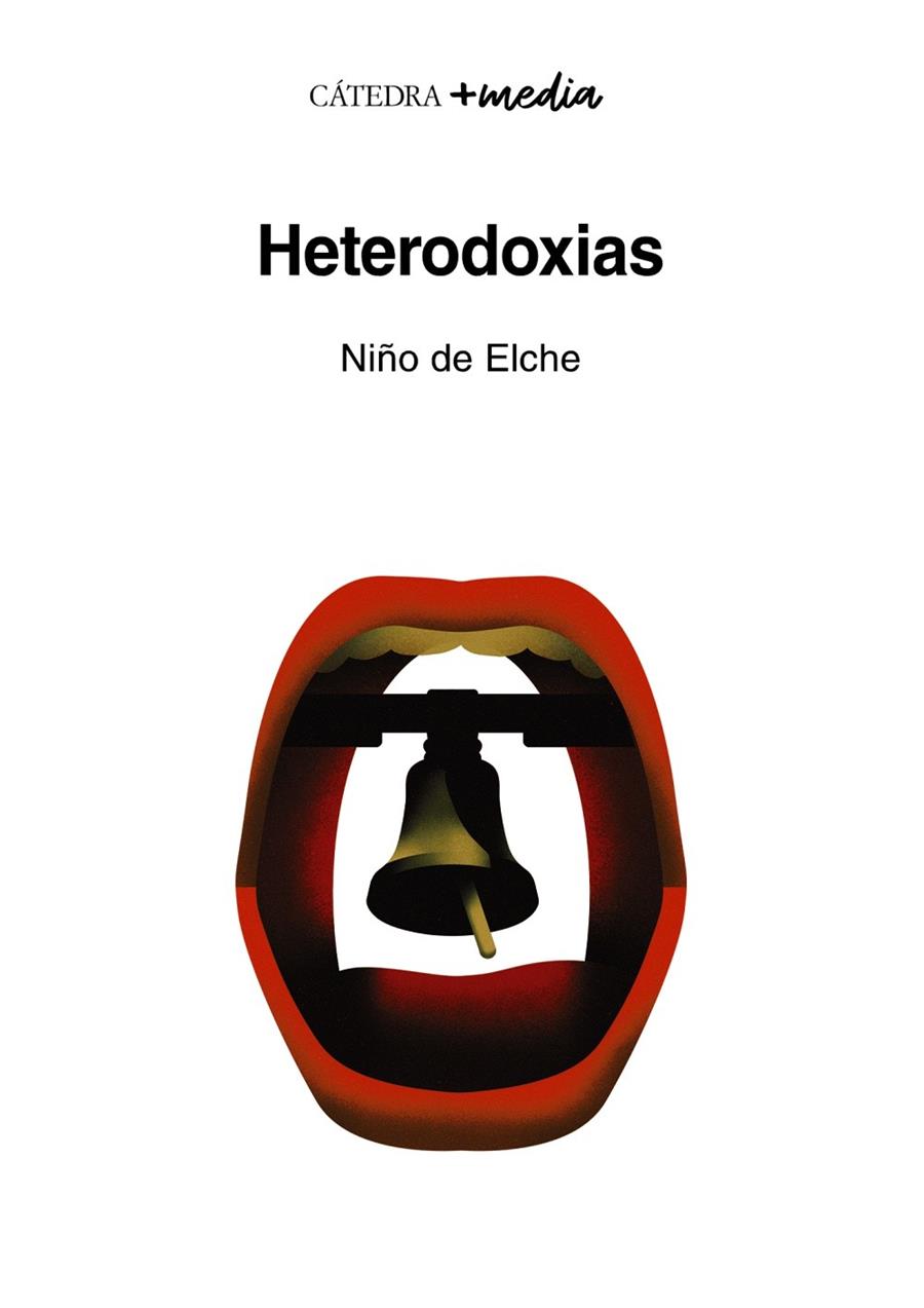 HETERODOXIAS | 9788437647814 | NIÑO DE ELCHE / ÁLVAREZ-FERNÁNDEZ, MIGUEL