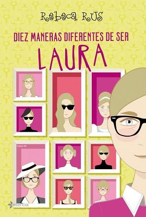 DIEZ MANERAS DIFERENTES DE SER LAURA | 9788408089322 | REBECA RUS
