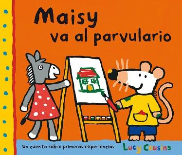 MAISY VA AL PARVULARIO | 9788484882565