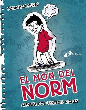 MÓN DEL NORM, 1. ATENCIÓ: POT CONTENIR RIALLES | 9788499064567 | MERES, JONATHAN