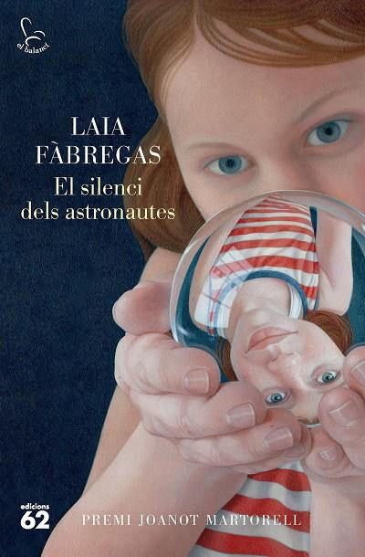 EL SILENCI DELS ASTRONAUTES | 9788429781496 | FÀBREGAS FERRÚS, LAIA