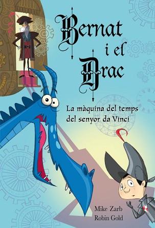 BERNAT I EL DRAC N3.LA MAQUINA DEL TEMPS | 9788448831042