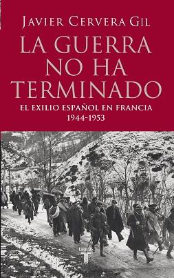 GUERRA NO HA TERMINADO | 9788430606368 | CERVERA GIL, JAVIER
