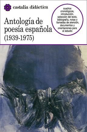 ANTOLOGIA DE LA POESIA ESPA¥OLA : 1939-1975 | 9788470395420 | ANONIMAS Y COLECTIVAS