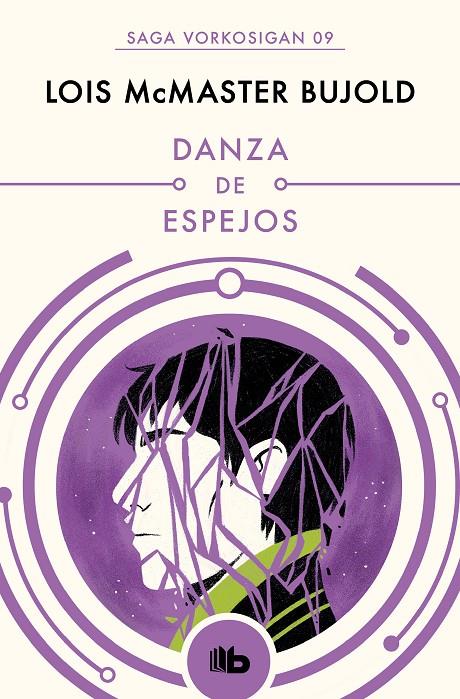 DANZA DE ESPEJOS (LAS AVENTURAS DE MILES VORKOSIGAN 9) | 9788490708613 | BUJOLD, LOIS MCMASTER