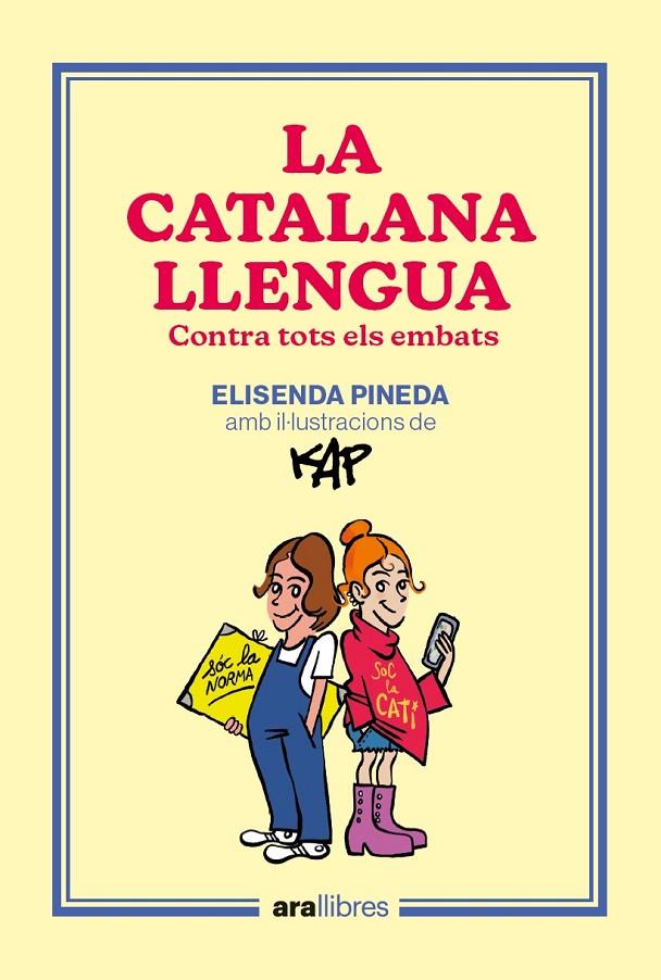 LA CATALANA LLENGUA | 9788418928918 | PINEDA I TRAÏD, ELISENDA / CAPDEVILA KAP, JAUME