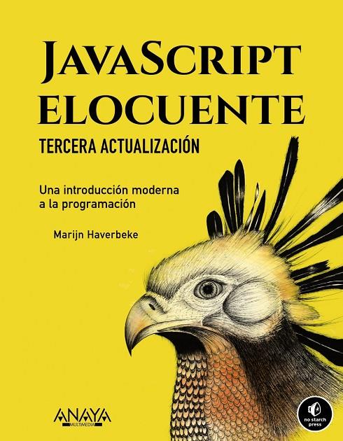 JAVASCRIPT ELOCUENTE. UNA INTRODUCCIÓN MODERNA A LA PROGRAMACIÓN | 9788441549036 | HAVERBEKE, MARIJN