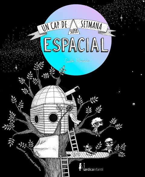 UN CAP DE SETMANA SUPERESPACIAL (ED. REGALO) | 9788419320469 | ALMERAS, GAËLLE