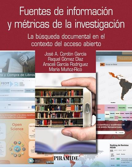 FUENTES DE INFORMACIÓN Y | 9788436847161 | CORDÓN GARCÍA, JOSÉ ANTONIO / GÓMEZ DÍAZ, RAQUEL / GARCÍA RODRÍGUEZ, ARACELI / MUÑOZ-RICO, MARÍA