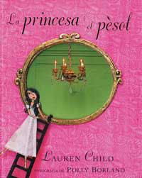 PRINCESA I EL PESOL | 9788484882220 | CHILD, LAUREN