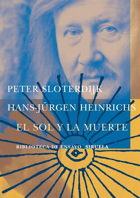 SOL Y LA MUERTE | 9788478447510 | SLOTERDIJK, PETER: HEINRICHS, HANS-JURGEN