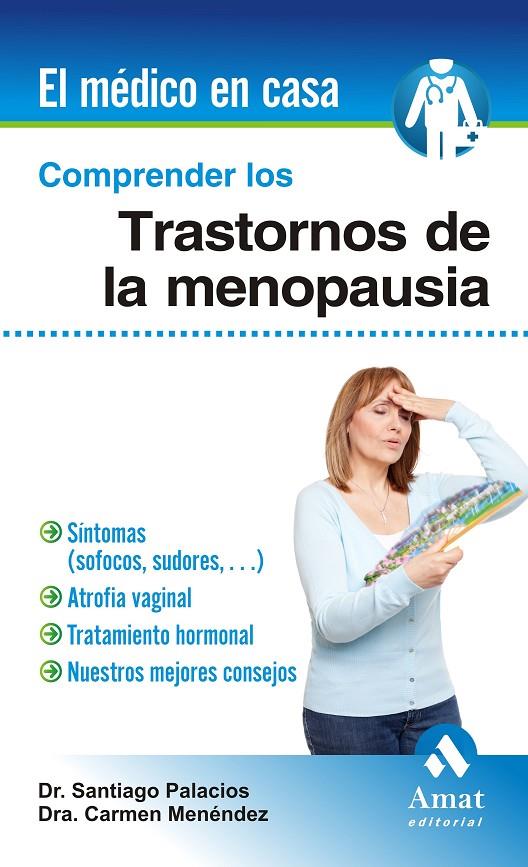 COMPRENDER LOS TRASTORNOS DE LA MENOPAUSIA | 9788497356886 | PALACIOS GIL ANTUÑANO, SANTIAGO / MENÉNDEZ, CARMEN