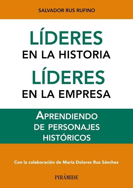 LÍDERES EN LA HISTORIA. LÍDERES EN LA EMPRESA | 9788436831429 | RUS RUFINO, SALVADOR