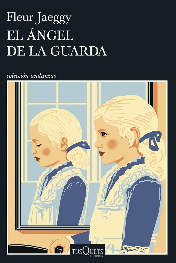 EL ÁNGEL DE LA GUARDA | 9788411076487 | JAEGGY, FLEUR