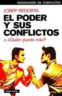 PODER Y SUS CONFLICTOS O ¿QUIEN PUEDE MAS? | 9788449317200 | REDORTA, JOSEP