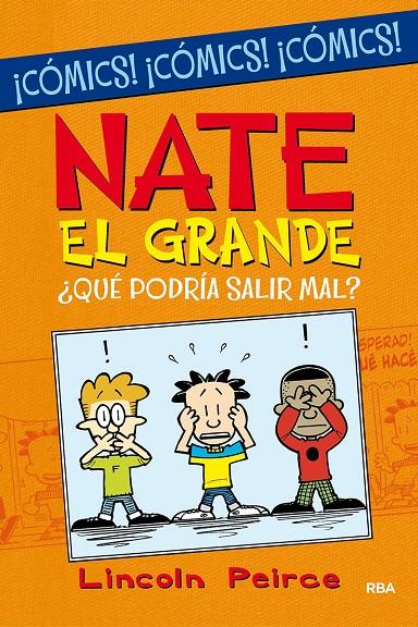 NATE EL GRANDE. ¿QUÉ PODRÍA SALIR MAL? (CÓMIC) | 9788427223219 | PEIRCE, LINCOLN