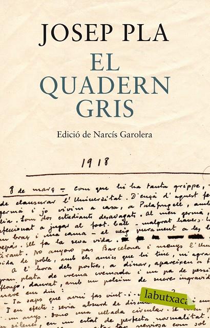 QUADERN GRIS. EDICIO DE NARCIS GAROLERA | 9788499307787 | PLA CASADEVALL, JOSEP [VER TITULOS]