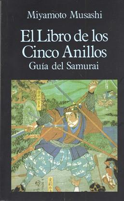 LIBRO DE LOS CINCO ANILLOS, EL : GUIA DEL SAMURAI | 9788485639854 | MUSASHI, MIYAMOTO