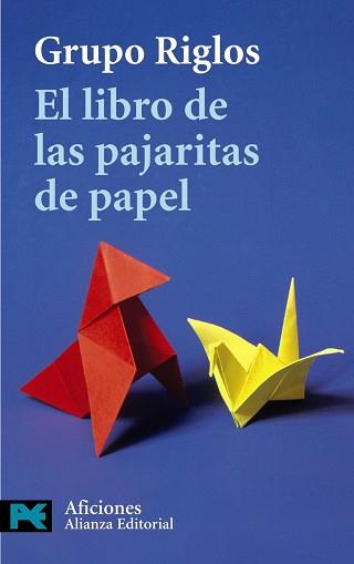 EL LIBRO DE LAS PAJARITAS DE PAPEL | 9788420655635 | GRUPO RIGLOS