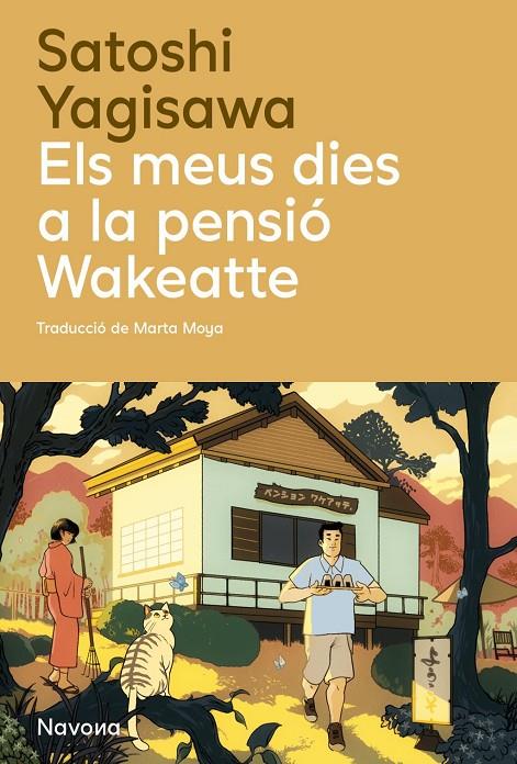 ELS MEUS DIES A LA PENSIÓ WAKEATTE | 9788410180932 | YAGISAWA, SATOSHI