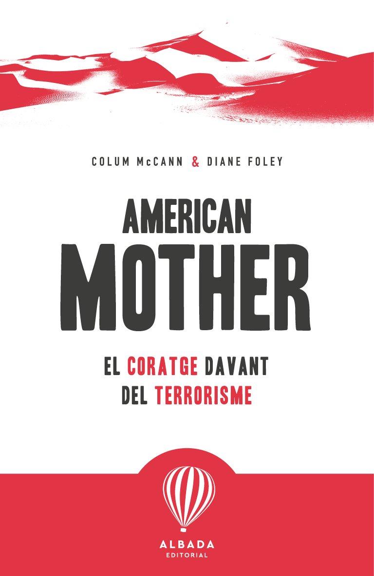 AMERICAN MOTHER | 9791399180114 | MCCANN, COLUM / FOLEY, DIANE