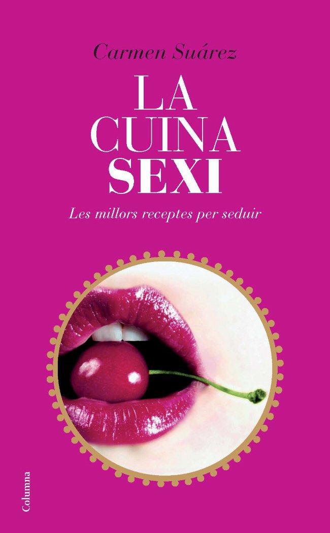 CUINA SEXI | 9788466412254 | SUAREZ, CARMEN