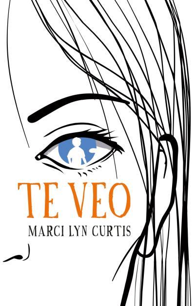 TE VEO | 9788496886551 | CURTIS, MARCI LYN