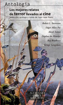 ANTOLOGÍA DE LOS MEJORES RELATOS DE TERROR LLEVADOS AL CINE | 9788420449944 | STEVENSON, ROBERT L.   ALLAN POE, EDGAR   TOLSTOI