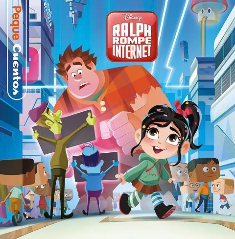 RALPH ROMPE INTERNET. PEQUECUENTOS | 9788499519609 | DISNEY