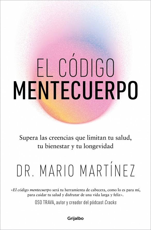 EL CÓDIGO MENTECUERPO | 9788425371073 | MARTÍNEZ, DR. MARIO