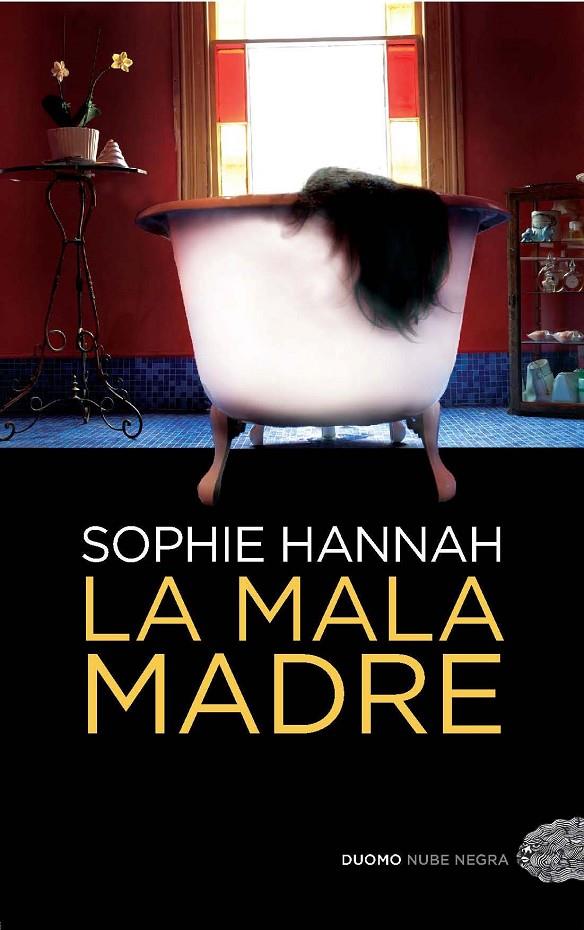 LA MALA MADRE | 9788416261000 | HANNAH, SOPHIE
