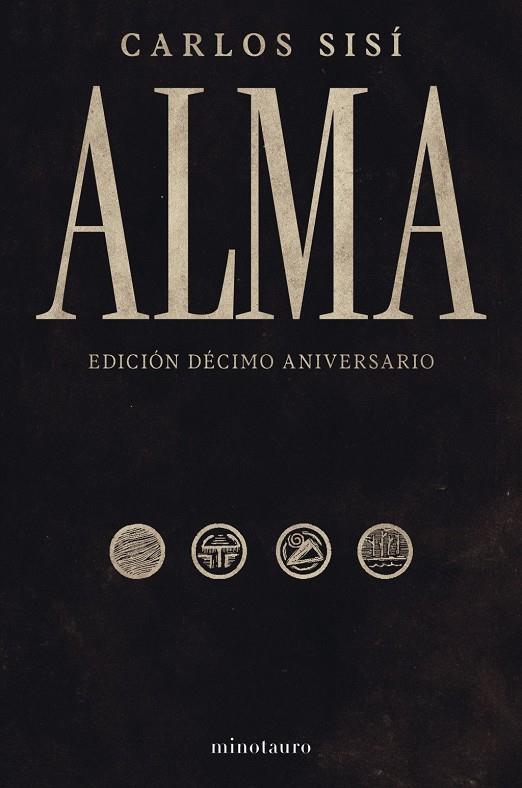 ALMA 10 ANIVERSARIO (SISÍ) | 9788445021576 | SISI, CARLOS