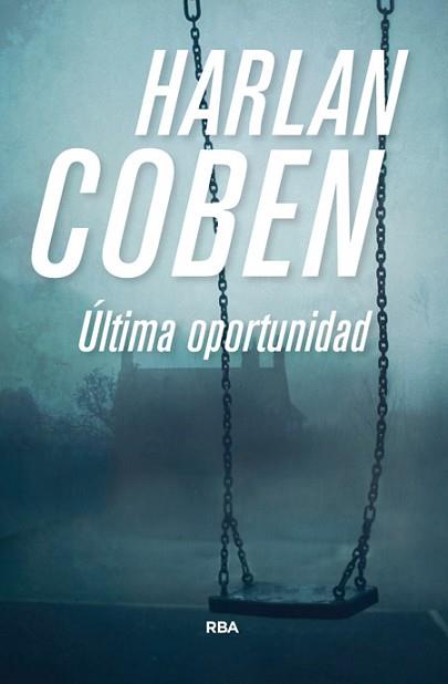 ULTIMA OPORTUNIDAD | 9788490566381 | COBEN , HARLAN